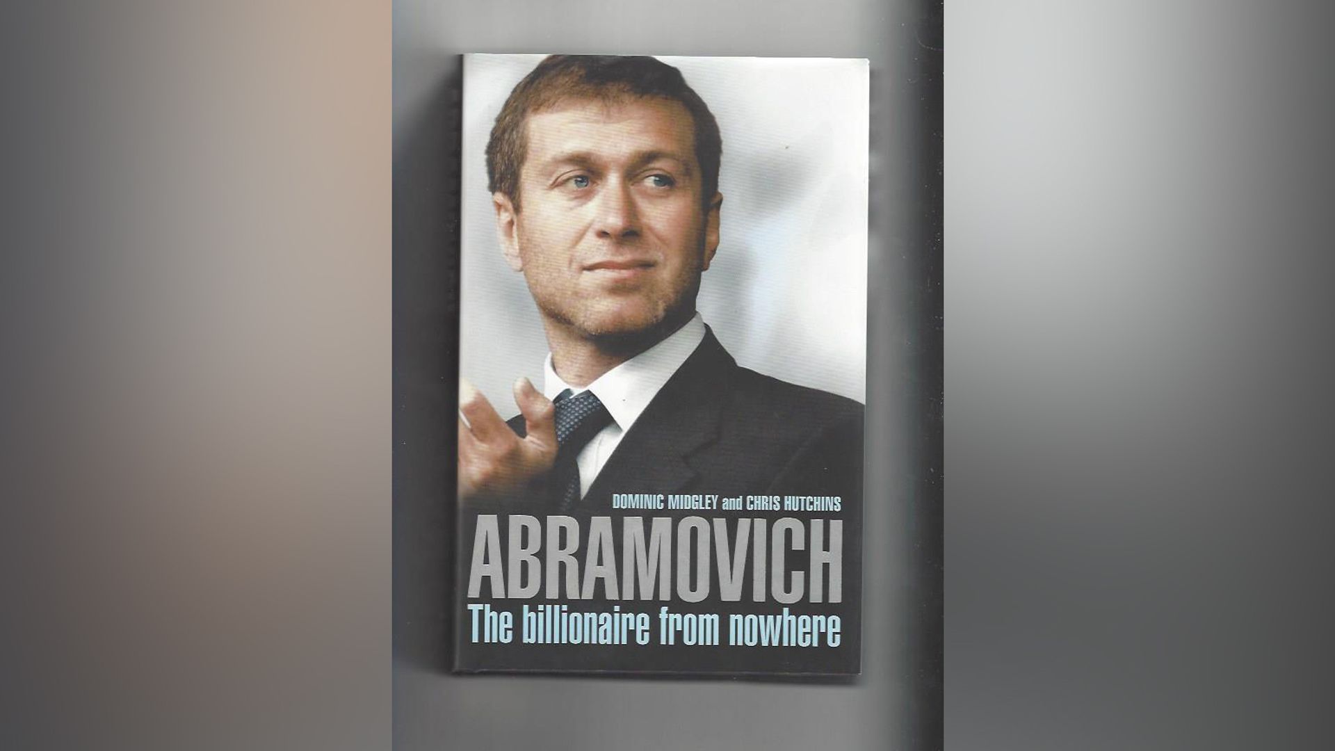 Книга «Абрамович. Миллиардер из ниоткуда»